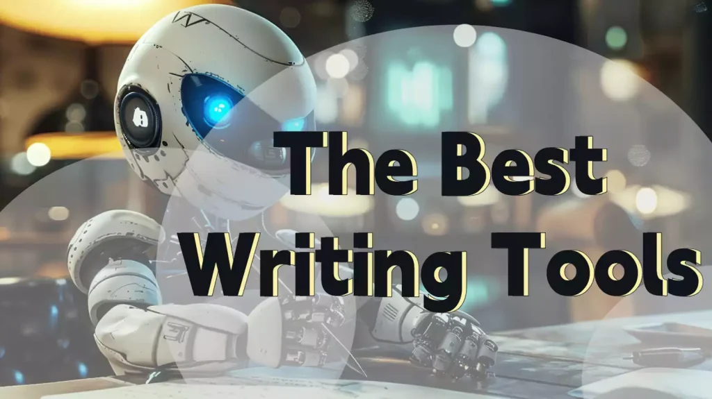 The Best Writing Tools